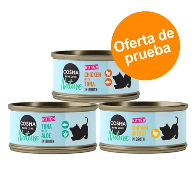 Tres latas de Cosma Nature Kitten: Chicken with Tuna in Broth, Tuna with Aloe in Broth y Chicken Breast in Broth. Círculo naranja con texto 'Oferta de prueba'.