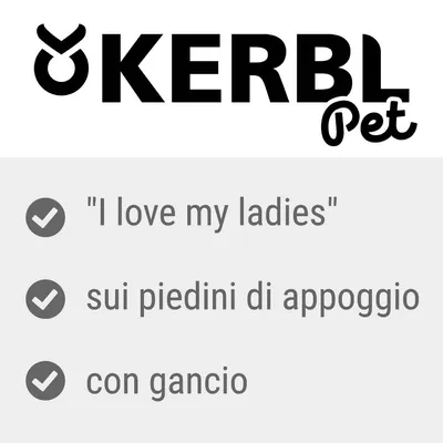 Kerbl Pet. "I love my ladies" (testo in inglese), sui piedini di appoggio, con gancio.