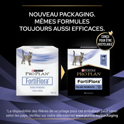 Nouveau packaging Purina Pro Plan FortiFlora Feline Probiotic, mêmes formules, toujours aussi efficaces. Conçu pour être recyclable. 30 sachets. Great Taste.