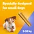 Specifically developed for small dogs, suitable for 5–10 kg. Dog shown with chew snack.