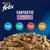 Purina Felix Fantastic, jemné kúsky v želé. Varianty: treska v želé, tuniak v želé, hovädzie v želé, kuracie v želé.
