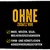 Texte en allemand : OHNE ZUSATZ VON MAIS, WEIZEN, SOJA, MOLKEREIERZEUGNISSEN, FARB- UND KÜNSTLICHEN KONSERVIERUNGSSTOFFEN. Sans ajout de maïs, blé, soja, produits laitiers, colorants ou conservateurs artificiels.