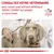 CONSULTEZ VOTRE VÉTÉRINAIRE pour savoir quel aliment diététique ROYAL CANIN est adapté à votre chien. VETERINARY NUTRITION.