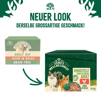 Comparaison de deux emballages James Wellbeloved pour chat adulte, saveur poulet en gelée, sans céréales. Texte allemand : 'Neuer Look, derselbe grossartige Geschmack!'.
