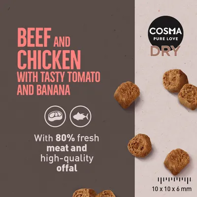 COSMA PURE LOVE DRY. Beef and chicken with tasty tomato and banana. With 80% fresh meat and high-quality offal. Kibble size 10 x 10 x 6 mm shown.