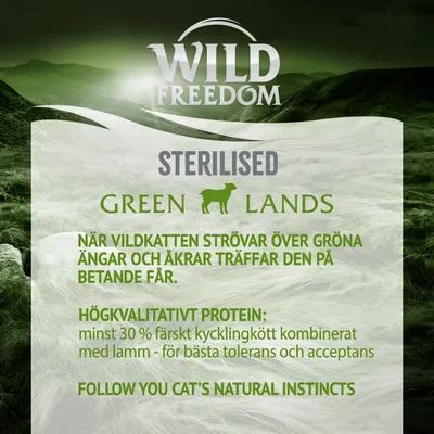 Wild Freedom STERILISED Green Lands. Högkvalitativt protein: minst 30 % färskt kycklingkött kombinerat med lamm – för bästa tolerans och acceptans. Text även på engelska.