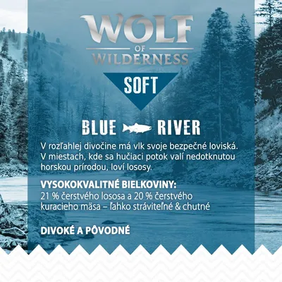 Wolf of Wilderness Soft Blue River. Vysokokvalitné bielkoviny: 21 % čerstvého lososa a 20 % čerstvého kuracieho mäsa – ľahko stráviteľné & chutné. Divoké a pôvodné.