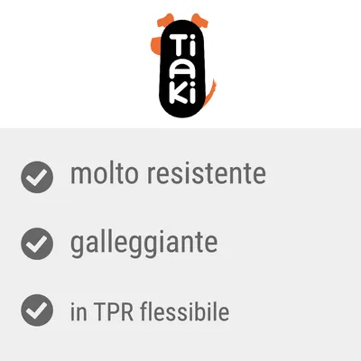 Tiaki, molto resistente, galleggiante, in TPR flessibile