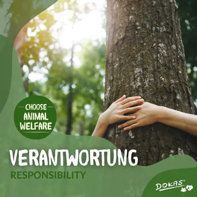 Choose Animal Welfare. Verantwortung, Responsibility. Dokas. Choose Animal Welfare. Verantwortung, Responsibility. Dokas.