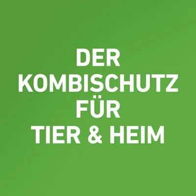 Der Kombischutz für Tier & Heim.