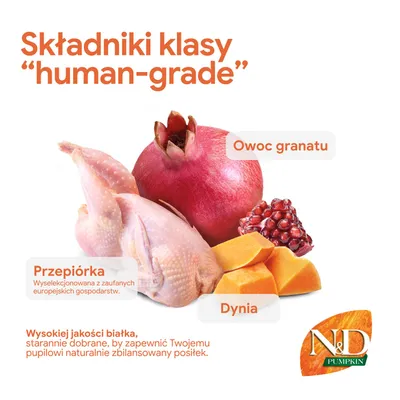 Składniki o jakości spożywczej: owoc granatu, przepiórka, dynia. Wysokiej jakości białko, starannie dobrane dla naturalnie zbilansowanego posiłku. Marka: N&D Pumpkin.