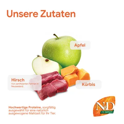 Unsere Zutaten: Apfel, Kürbis, Hirsch von zertifizierten Farmen in Neuseeland. Hochwertige Proteine, sorgfältig ausgewählt für eine ausgewogene Mahlzeit. N&D Pumpkin. Unsere Zutaten: Apfel, Kürbis, Hirsch von zertifizierten Farmen in Neuseeland. Hochwertige Proteine, sorgfältig ausgewählt für eine ausgewogene Mahlzeit. N&D Pumpkin.