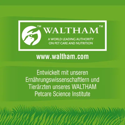 WALTHAM A WORLD LEADING AUTHORITY ON PET CARE AND NUTRITION www.waltham.com Entwickelt mit unseren Ernährungswissenschaftlern und Tierärzten unseres WALTHAM Petcare Science Institute (texte en anglais et allemand)
