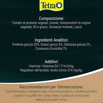 Tetra. Composizione: proteine vegetali, cereali, oli, minerali, lievito. Componenti analitici: proteine 29%, grassi 4%, fibra grezza 2%, umidità 7%. Vitamina D3, acido citrico.