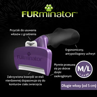 FURminator M/L >4,5 kg, do długich włosów (od 5 cm); przycisk do usuwania włosów, ergonomiczny uchwyt, zakrzywiona krawędź ze stali nierdzewnej, płynne przesuwanie po skórze.