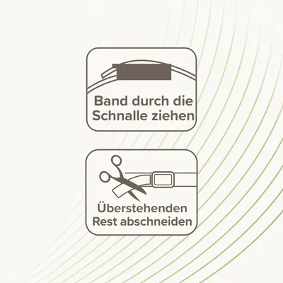 Anleitung: Band durch die Schnalle ziehen und überstehenden Rest mit einer Schere abschneiden.