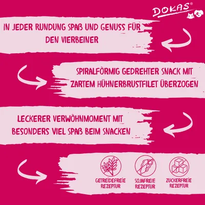 Texte en allemand : snack torsadé avec filet de poitrine de poulet, moment gourmand. Icônes : recette sans céréales, sans soja, sans sucre. Marque DOKAS.