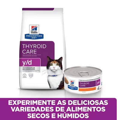 Hill's Prescription Diet Thyroid Care y/d para gatos, embalagem de alimento seco e lata de alimento húmido. Texto: Experimente as deliciosas variedades de alimentos secos e húmidos.