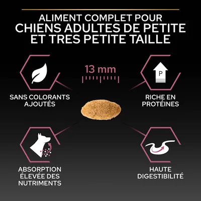 Aliment complet pour chiens adultes de petite et très petite taille, croquette 13 mm, sans colorants ajoutés, riche en protéines, absorption élevée des nutriments, haute digestibilité.
