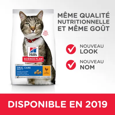 Hill’s Science Plan Oral Care Adult 1+ au poulet, même qualité nutritionnelle et goût, nouveau look, nouveau nom, disponible en 2019. Texte en anglais sur l’emballage.