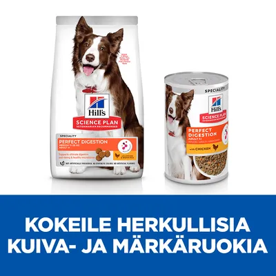Hill's Science Plan Perfect Digestion -koiranruoan kuiva- ja märkäruokapakkaus, teksti: Kokeile herkullisia kuiva- ja märkäruokia