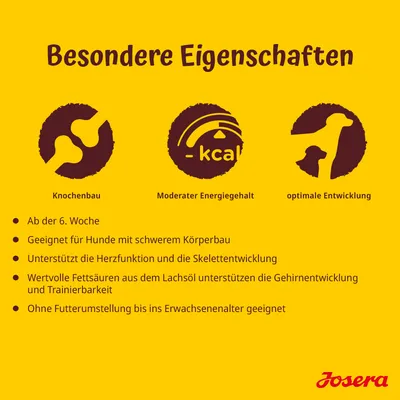 Besondere Eigenschaften: Knochenbau, moderater Energiegehalt, optimale Entwicklung. Geeignet ab der 6. Woche für Hunde mit schwerem Körperbau. Unterstützt Herzfunktion und Skelettentwicklung.