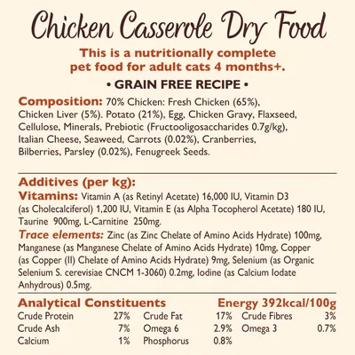 Chicken Casserole Dry Food for adult cats 4 months+, grain free. Ingredients: 70% chicken, potato, egg, flaxseed, cheese, veg. Protein 27%, fat 17%, energy 392 kcal/100g. See image for full details.