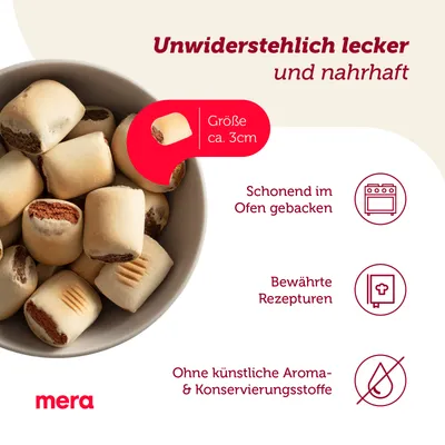 Biscotti ripieni in ciotola, testo in tedesco: 'Unwiderstehlich lecker und nahrhaft', 'Größe ca. 3 cm', 'Schonend im Ofen gebacken', 'Bewährte Rezepturen', 'Ohne künstliche Aroma- & Konservierungsstoffe', 'mera'.