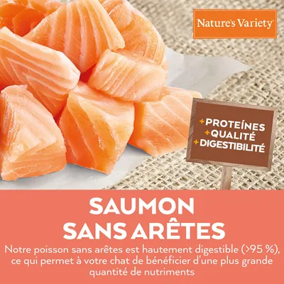 Nature's Variety, saumon sans arêtes. Texte : +protéines +qualité +digestibilité. Notre poisson sans arêtes est hautement digestible (>95 %), plus de nutriments pour votre chat.