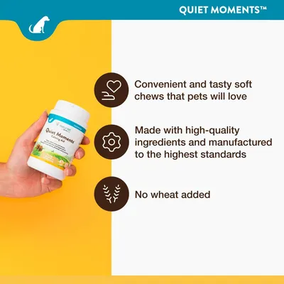 Text na obrázku: Quiet Moments. Convenient and tasty soft chews that pets will love. Made with high-quality ingredients and manufactured to the highest standards. No wheat added.