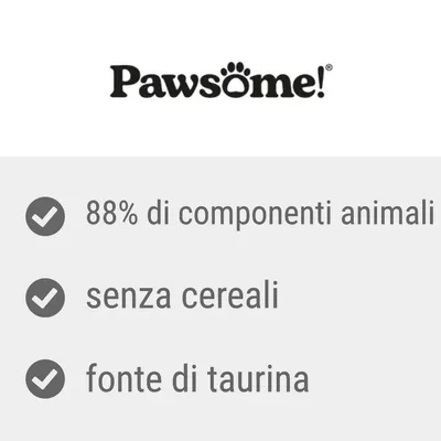 Pawsome! 88% di componenti animali, senza cereali, fonte di taurina