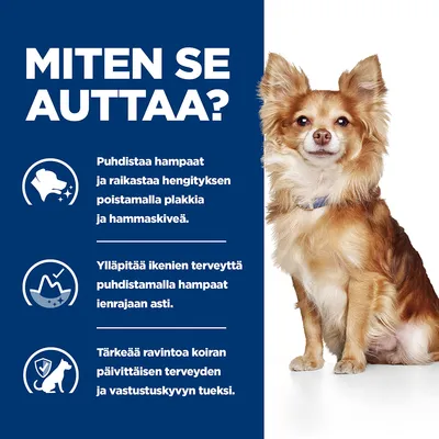 Teksti: Miten se auttaa? Puhdistaa hampaat ja raikastaa hengityksen poistamalla plakkia ja hammaskiveä. Ylläpitää ikenien terveyttä. Tärkeää ravintoa koiran päivittäisen terveyden tueksi.