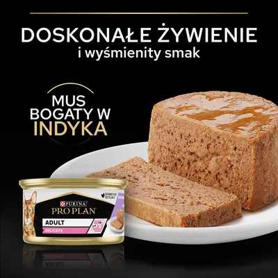 Purina Pro Plan Adult Delicate mus bogaty w indyka, doskonałe żywienie i wyśmienity smak. Na zdjęciu puszka karmy dla kota oraz plaster musu na talerzu.