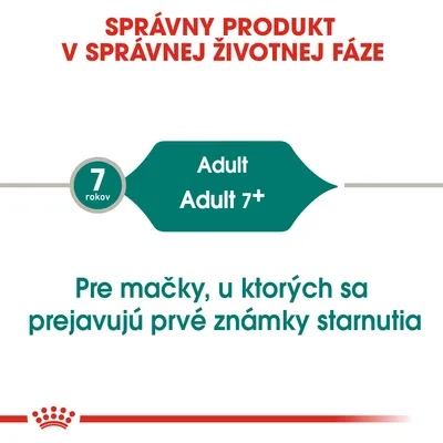 Správny produkt v správnej životnej fáze. 7 rokov. Adult, Adult 7+. Pre mačky, u ktorých sa prejavujú prvé známky starnutia.