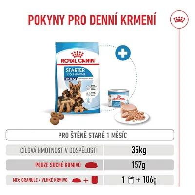 Doporučení pro krmení měsíčního štěněte s konečnou hmotností 35 kg: jen granule 157 g, nebo kombinace 1 konzervy vlhkého krmiva a 106 g granulí. Zobrazeno Royal Canin Starter Maxi. Doporučení pro krmení měsíčního štěněte s konečnou hmotností 35 kg: jen granule 157 g, nebo kombinace 1 konzervy vlhkého krmiva a 106 g granulí. Zobrazeno Royal Canin Starter Maxi.