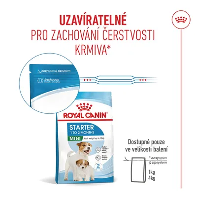Royal Canin Starter Mini 1 až 2 měsíce s opakovaně uzavíratelným easyopen & zip systémem, freshpack. K dispozici v baleních o hmotnosti 1 kg a 4 kg. Royal Canin Starter Mini 1 až 2 měsíce s opakovaně uzavíratelným easyopen & zip systémem, freshpack. K dispozici v baleních o hmotnosti 1 kg a 4 kg.