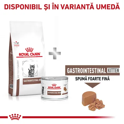 Royal Canin Gastrointestinal Kitten, variantă uscată și umedă. Text vizibil: Disponibil și în variantă umedă, spumă foarte fină.