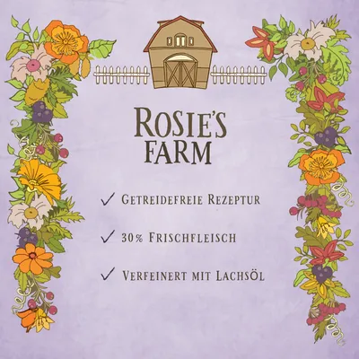 Rosie's Farm. Getreidefreie Rezeptur, 30% Frischfleisch, verfeinert mit Lachsöl.
