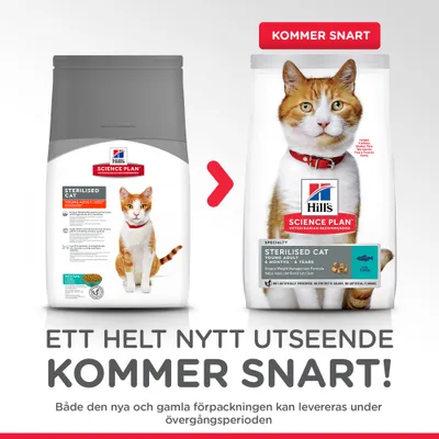 Hill's Science Plan Sterilised Cat torrfoder, bild på nuvarande och ny förpackning. Text: 'Kommer snart', 'Ett helt nytt utseende kommer snart!'. Båda kan levereras under övergångsperioden.