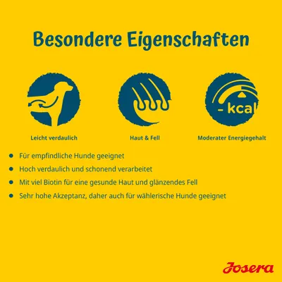 Besondere Eigenschaften: leicht verdaulich, gut für Haut und Fell, moderater Energiegehalt. Geeignet für empfindliche Hunde, mit Biotin, hohe Akzeptanz auch bei wählerischen Hunden.