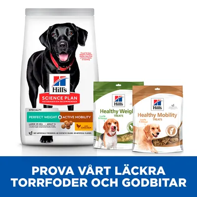Hill's Science Plan hundfoder Perfect Weight & Active Mobility samt två påsar godbitar: Healthy Weight Treats och Healthy Mobility Treats. Text: Prova vårt läckra torrfoder och godbitar.