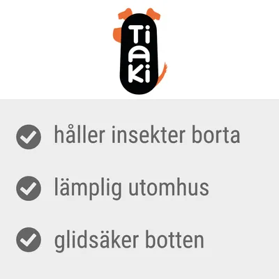 Tiaki. håller insekter borta, lämplig utomhus, glidsäker botten