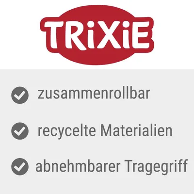 Trixie. zusammenrollbar, recycelte Materialien, abnehmbarer Tragegriff.