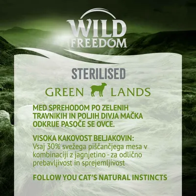 Wild Freedom STERILISED Green Lands. Med sprehodom po zelenih travnikih in poljih divja mačka odkrije pašoče se ovce. Visoka kakovost beljakovin: vsaj 30 % svežega piščančjega mesa z jagnjetino.