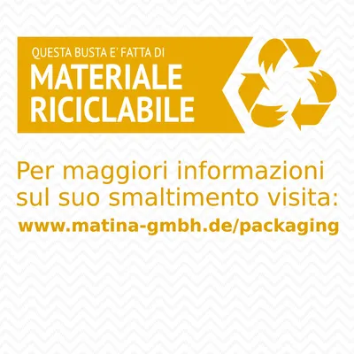 Questa busta è fatta di materiale riciclabile. Per maggiori informazioni sul suo smaltimento visita: www.matina-gmbh.de/packaging