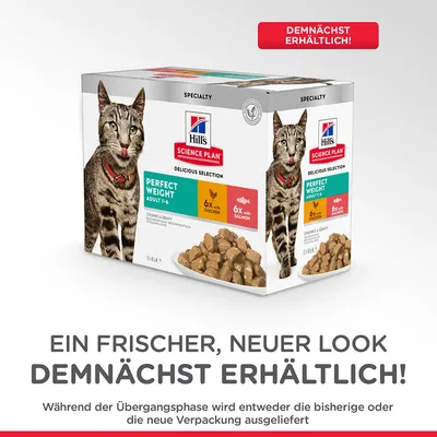 Hill's Science Plan Perfect Weight Adult 1–6 kattmat, 6x kyckling, 6x lax. Text på tyska: Ein frischer, neuer Look. Demnächst erhältlich!