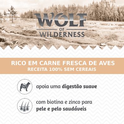 Wolf of Wilderness. Rico em carne fresca de aves, receita 100% sem cereais. Apoia uma digestão suave. Com biotina e zinco para pele e pelo saudáveis.