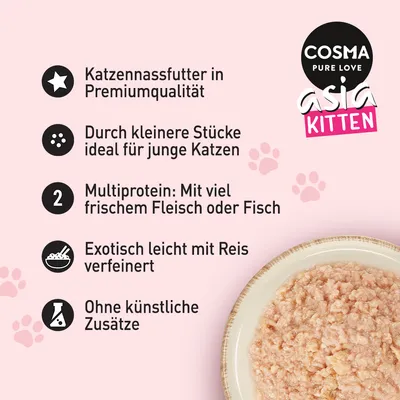 Cosma Asia Kitten. Katzennassfutter in Premiumqualität, ideal für junge Katzen. Mit frischem Fleisch oder Fisch, verfeinert mit Reis. Ohne künstliche Zusätze.