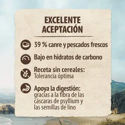 Excelente aceptación. 39 % carne y pescados frescos. Bajo en hidratos de carbono. Receta sin cereales: tolerancia óptima. Apoya la digestión: fibra de psyllium y semillas de lino.