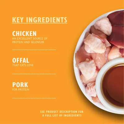 Key ingredients: chicken, an excellent source of protein and selenium; offal that cats love; pork for protein. See product description for a full list of ingredients.